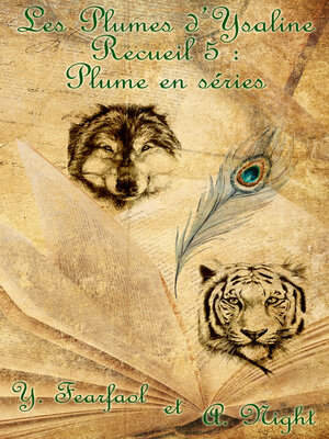 cover image of Les Plumes d'Ysaline recueil 5